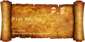 Pidl Béla névjegykártya